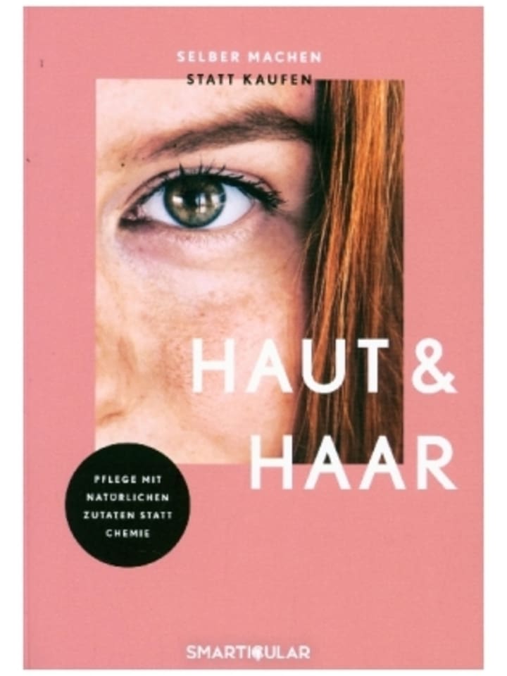 Buch - Selber machen statt kaufen - Haut und Haar