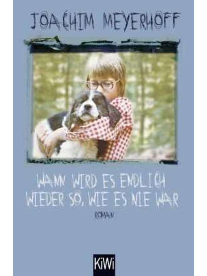 Buch - Wann wird es endlich wieder so, wie es nie war