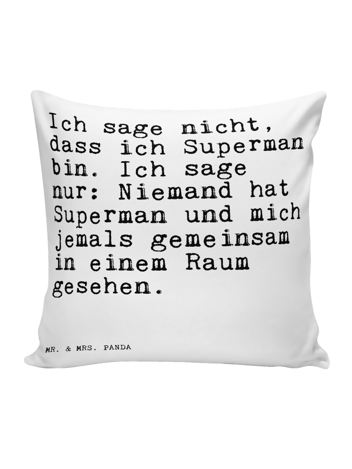 Kissen Ich sage nicht, dass... mit Spruch in Weiß