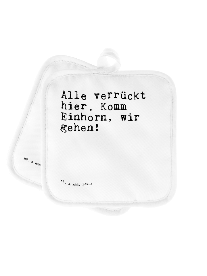 Topflappen Alle verrückt hier. Komm... mit Spruch in Weiß