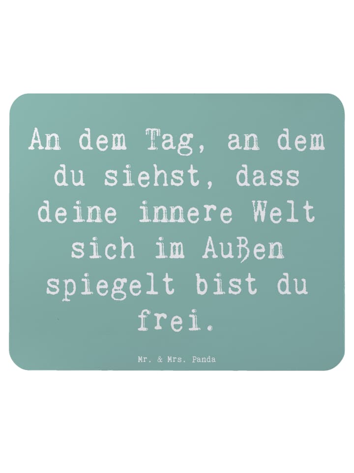 Maus Pad Spruch Selbstreflexion Freiheit mit Sp... in Meeresbrise