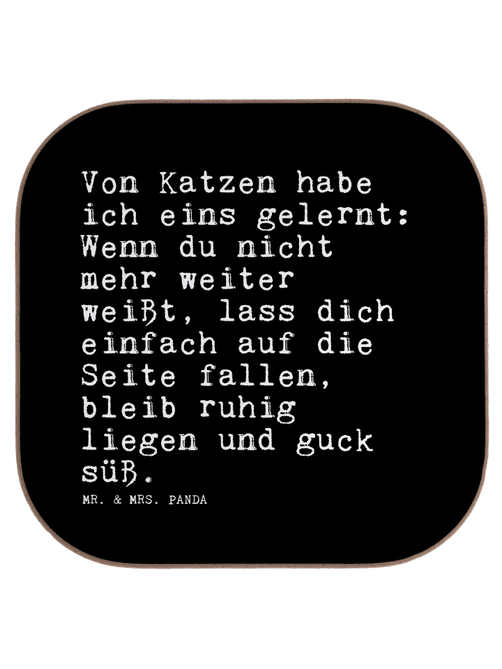 Untersetzer Von Katzen habe ich... mit Spruch in Schwarz