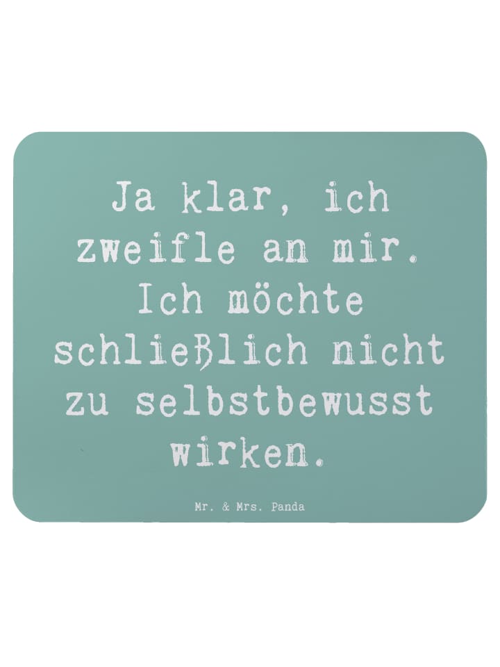 Mousepad Spruch Selbstzweifel Charm mit Spruch in Meeresbrise