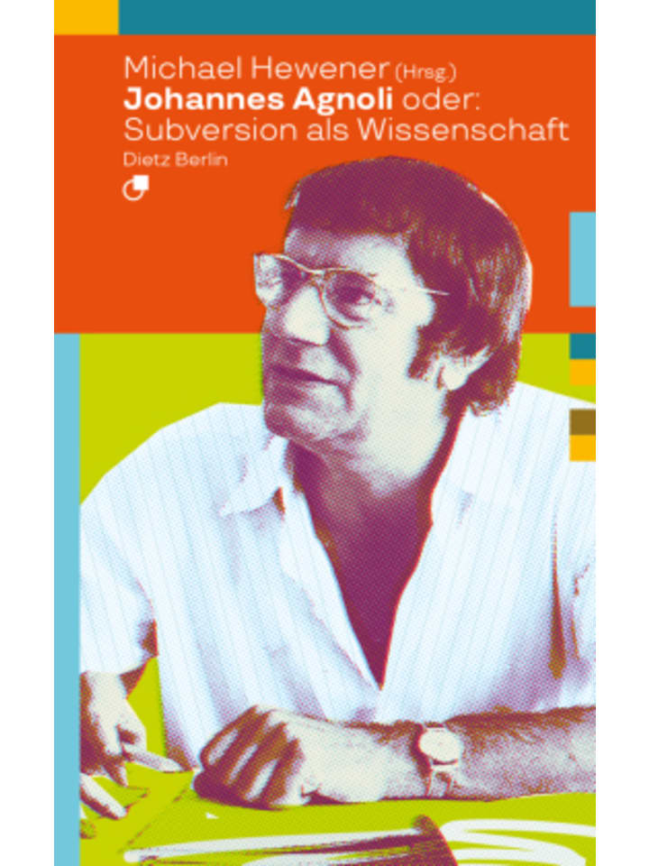 Buch - Johannes Agnoli oder: Subversion als Wissenschaft