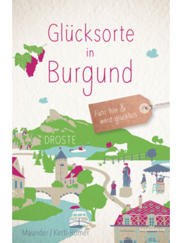 Buch - Glücksorte in Burgund
