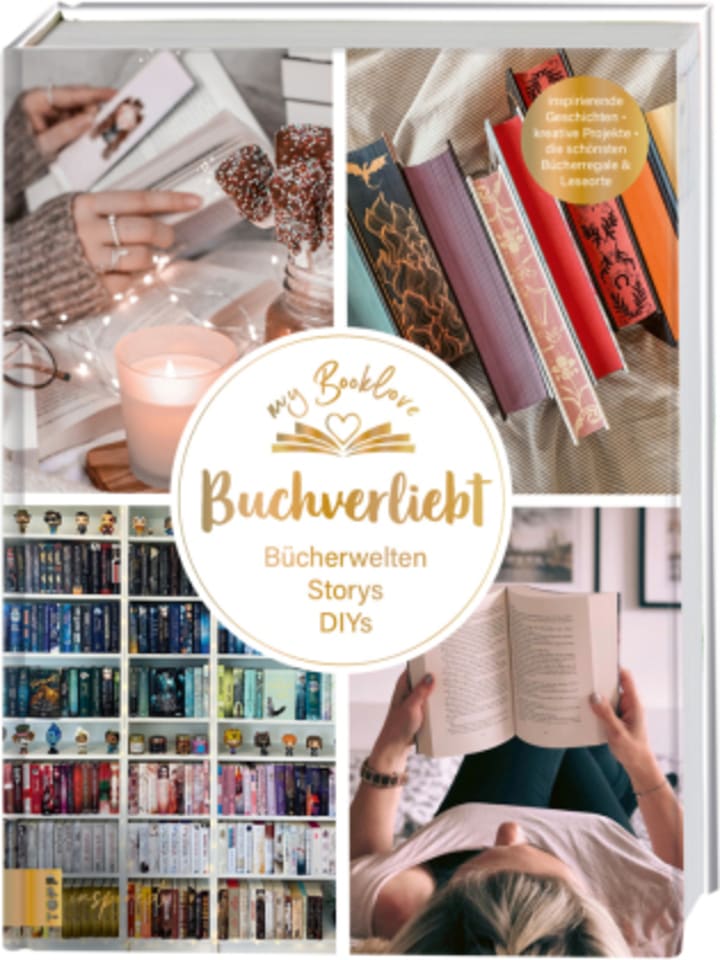 Buch - My Booklove. Buchverliebt. Bücherwelten. Storys. DIYs. Mit einem Vo