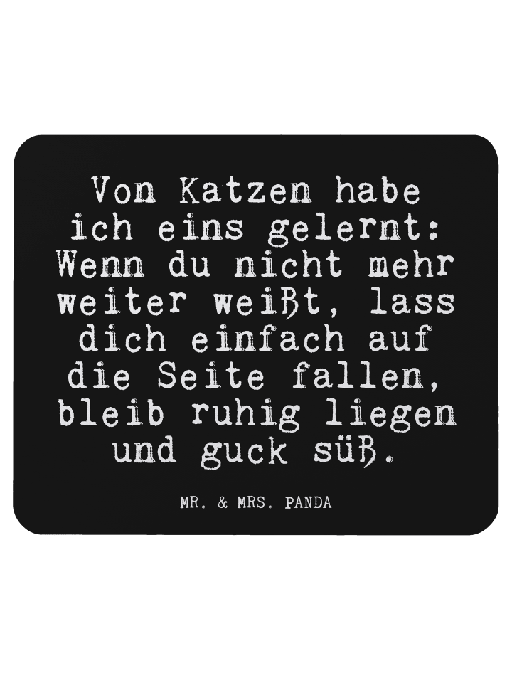 Mouse Pad Von Katzen habe ich... mit Spruch in Schwarz