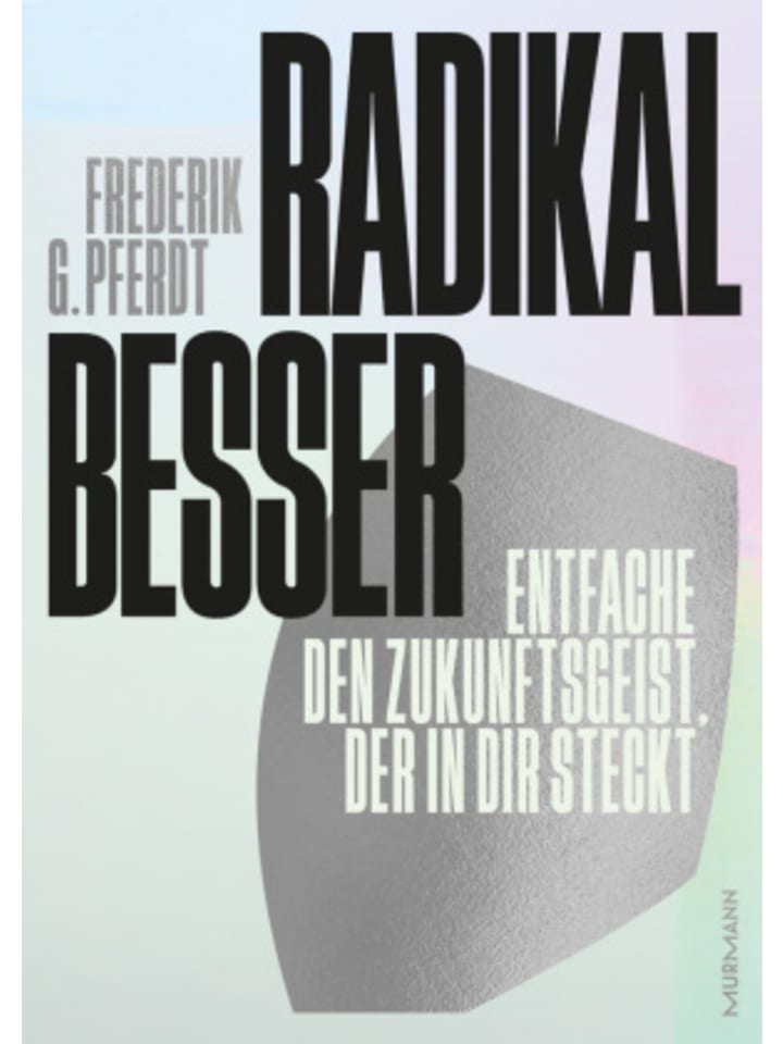 Buch - Radikal besser.
