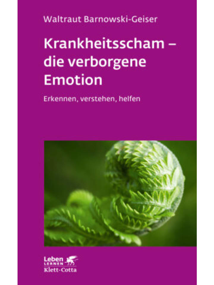 Buch - Krankheitsscham - die verborgene Emotion (Leben Lernen, Bd. 330)
