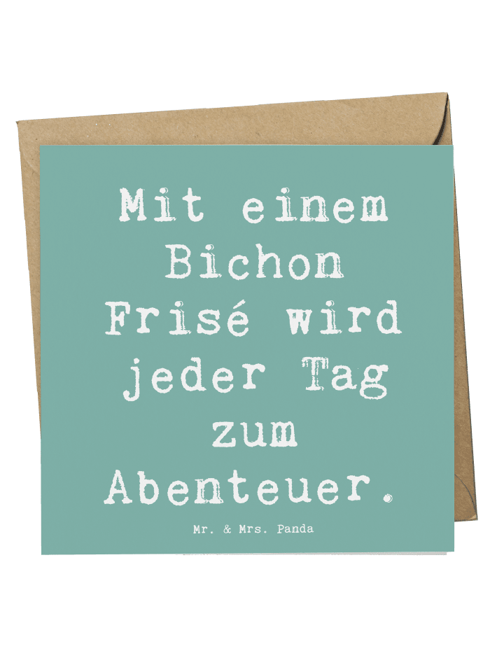 Deluxe Karte Spruch Mit einem Bichon Frisé wird... in Meeresbrise