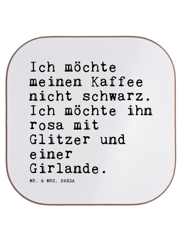 Untersetzer Ich möchte meinen Kaffee... mit Spruch in Weiß