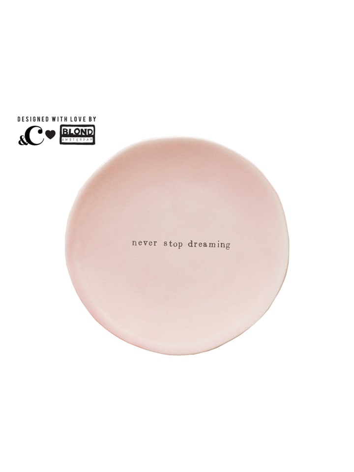 Teller Hör nie auf zu träumen in Rosa - 12cm