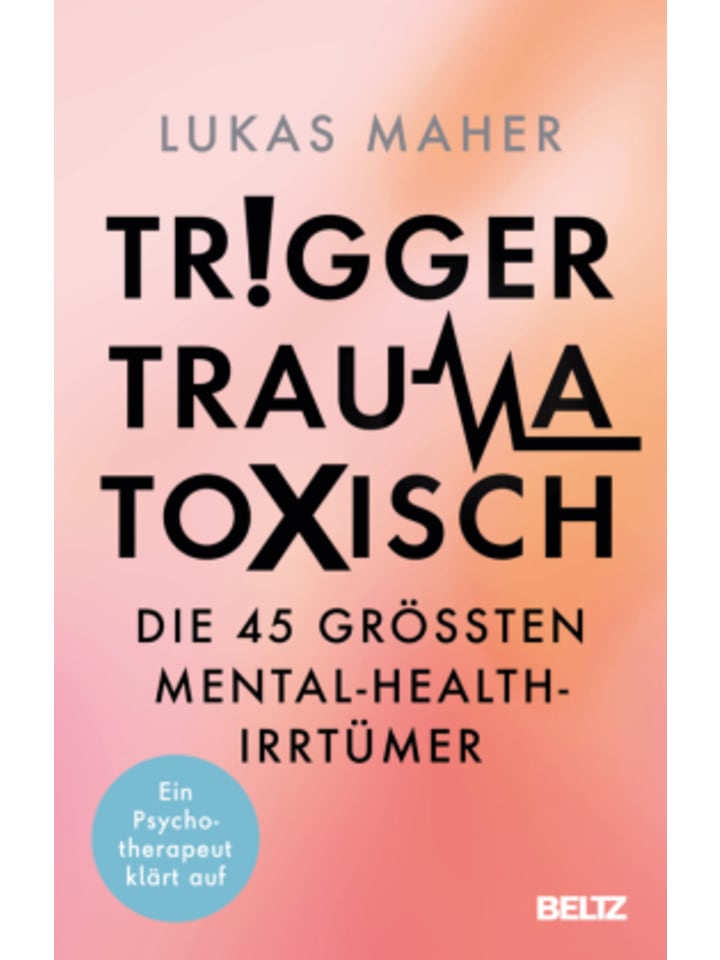Buch - Trigger, Trauma, toxisch