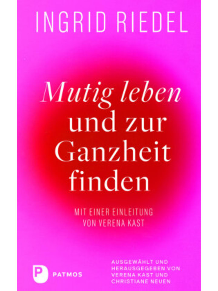 Buch - Mutig leben und zur Ganzheit finden