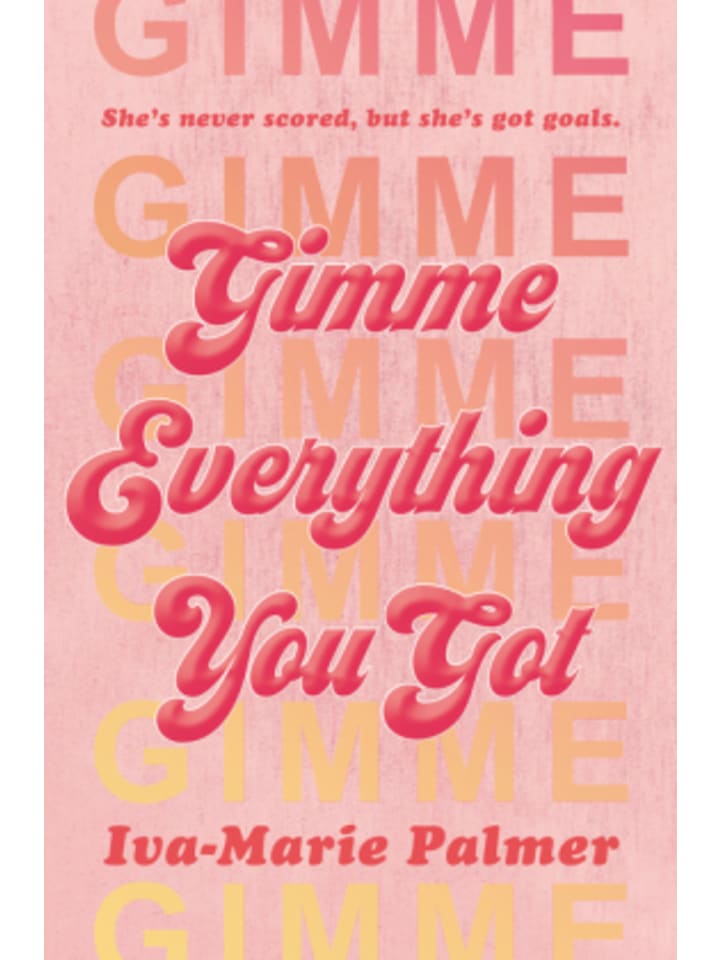 Buch - Gimme Everything You Got