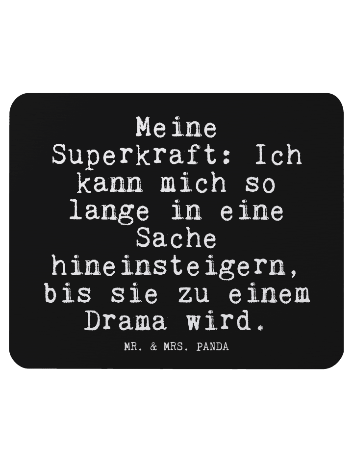 Mouse-Pad Meine Superkraft: Ich kann... mit Spruch in Schwarz