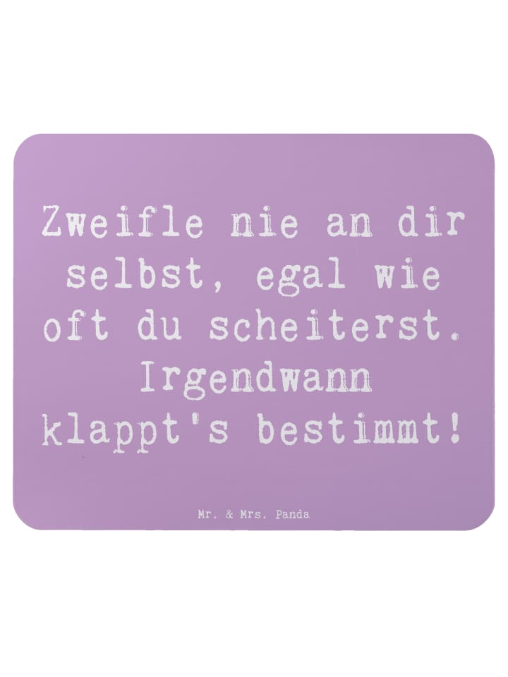 Mauspad Spruch Glaube an sich selbst mit Spruch in Lavendeltraum
