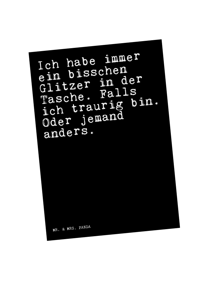 Postkarte Ich habe immer ein... mit Spruch in Schwarz