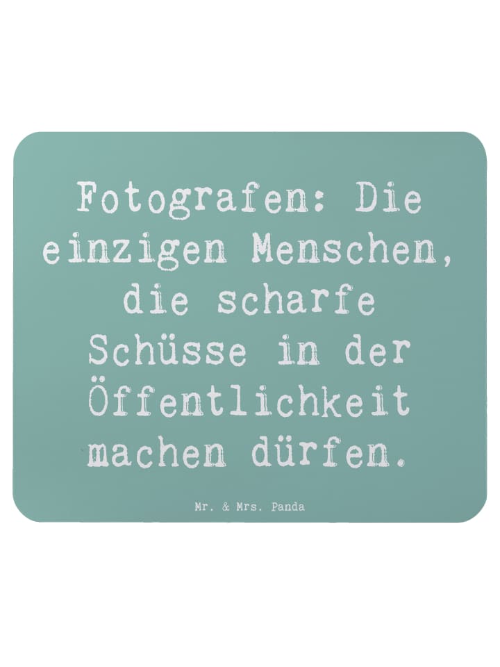 Mauspad Spruch Fotograf Schüsse mit Spruch in Meeresbrise