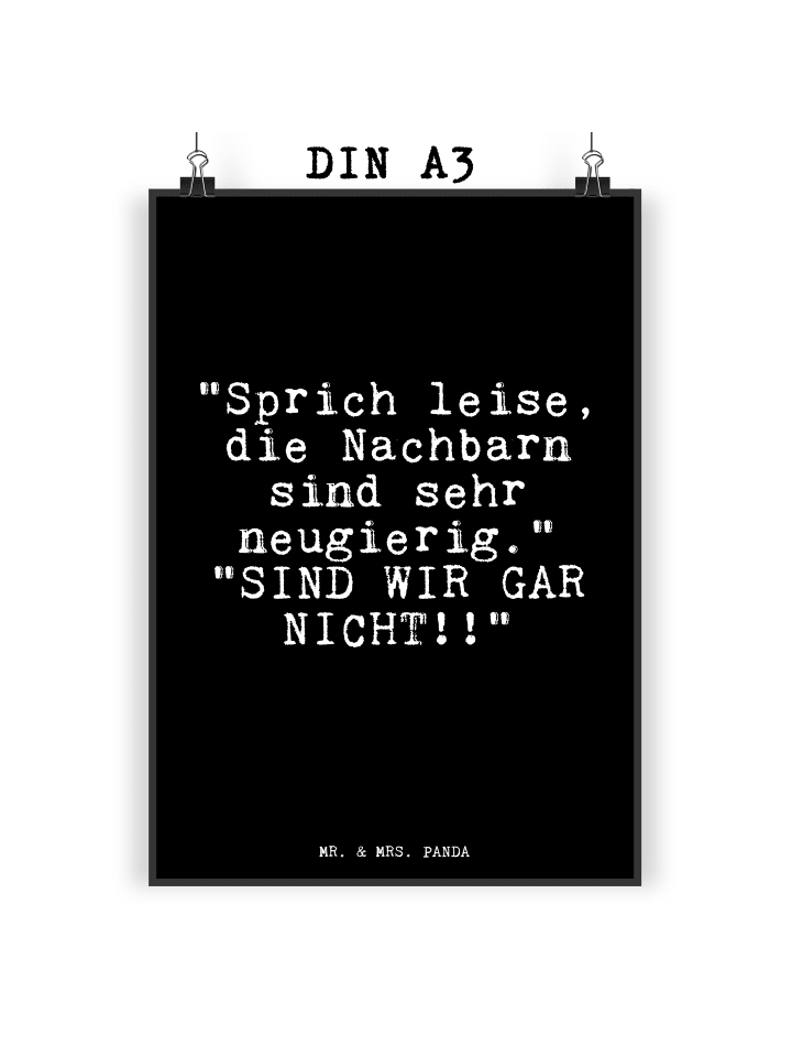 Wandbild "Sprich leise, die Nachbarn... mit Spruch in Schwarz