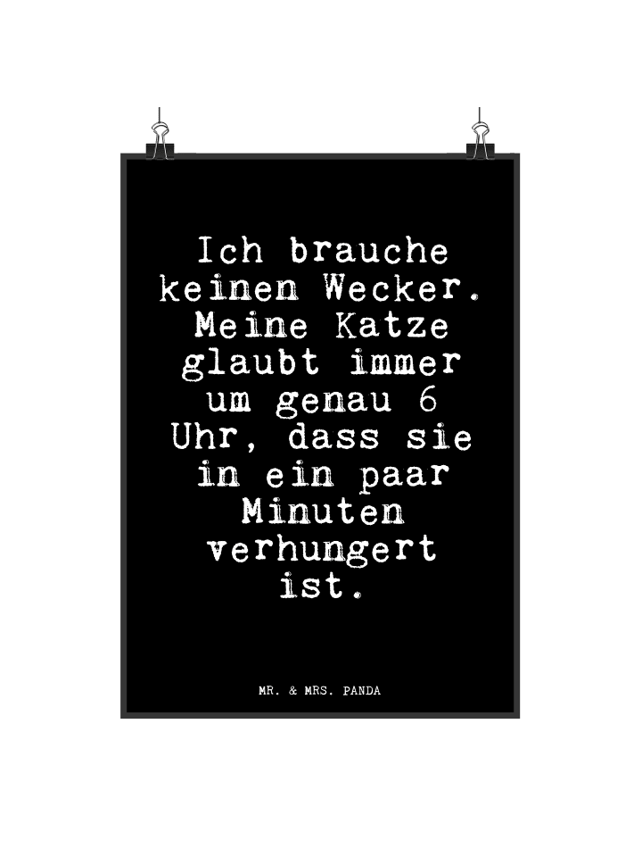 Kunstdruck Ich brauche keinen Wecker.... mit Sp... in Schwarz