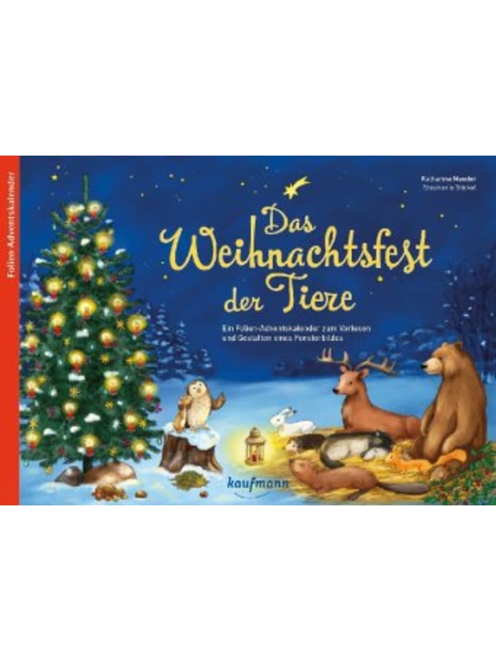 Kalender - Das Weihnachtsfest der Tiere. Ein Folien-Adventskalender zum Vorlese