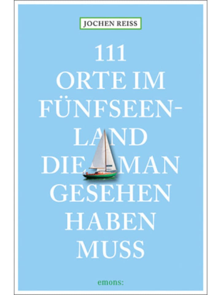 Buch - 111 Orte im Fünfseenland, die man gesehen haben muss