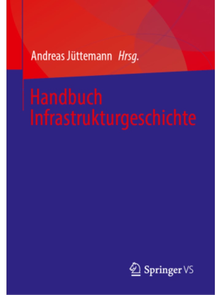 Buch - Handbuch Infrastrukturgeschichte
