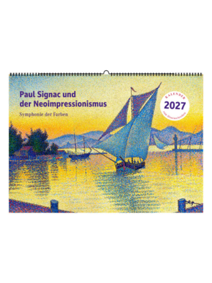 Kalender - Paul Signac und der Neoimpressionismus. Wandkalender 2027