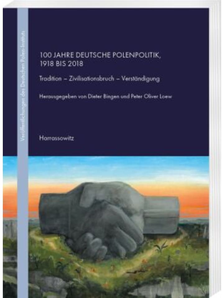 Buch - 100 Jahre deutsche Polenpolitik, 1918 bis 2018