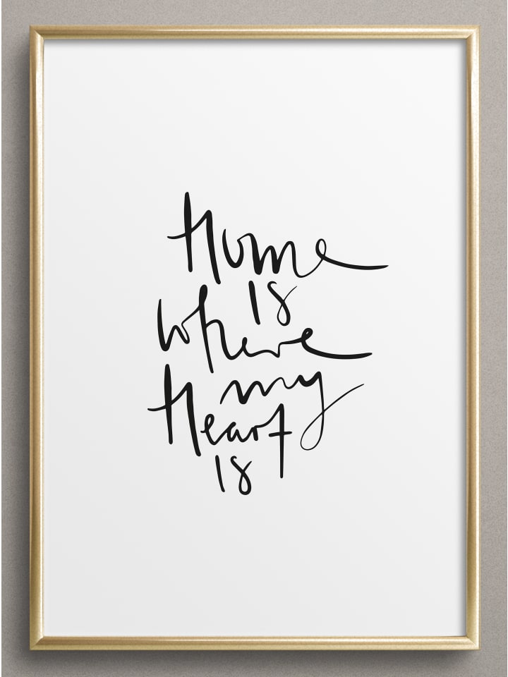 Poster / Kunstdruck "Home is where my heart is" I Ohne Rahmen