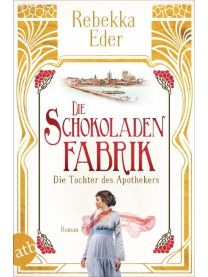 Buch - Die Schokoladenfabrik - Die Tochter des Apothekers