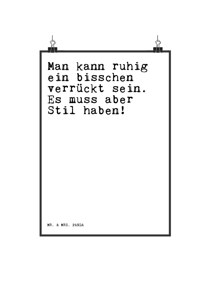 Poster Man kann ruhig ein... mit Spruch in Weiß