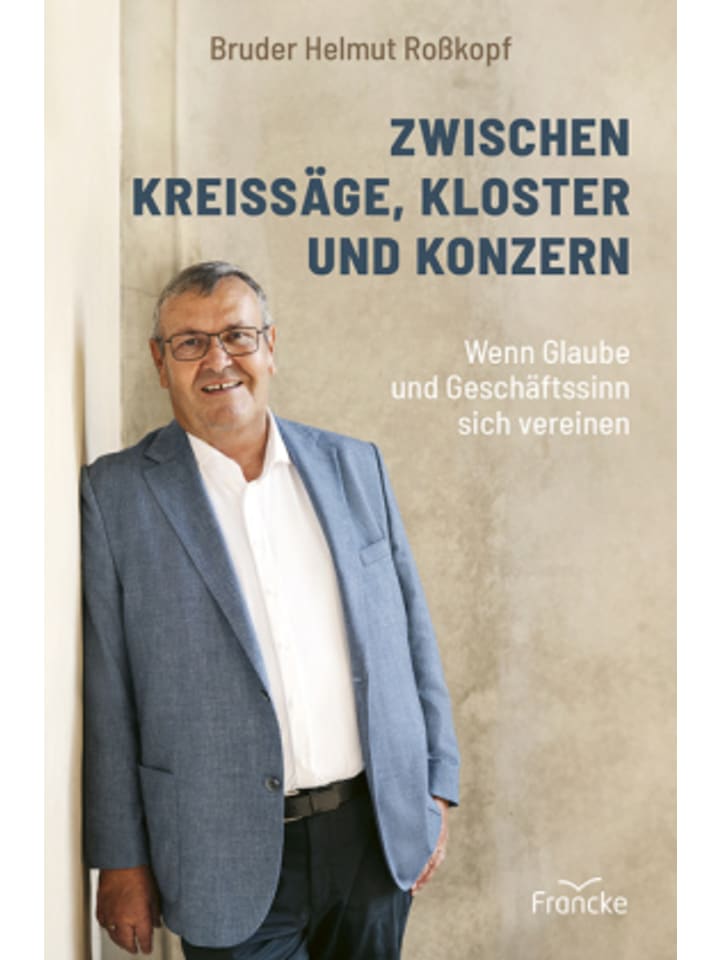 Buch - Zwischen Kreissäge, Kloster und Konzern