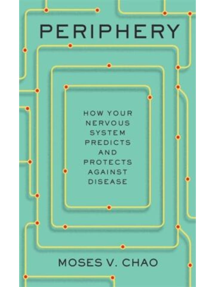 Buch - Periphery - How Your Nervous System Predicts and Protects against Diseas