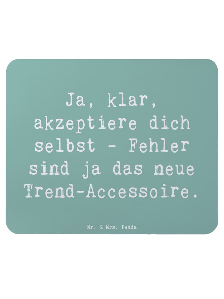 Mouse Pad Spruch Selbstakzeptanz Trend mit Spruch in Meeresbrise