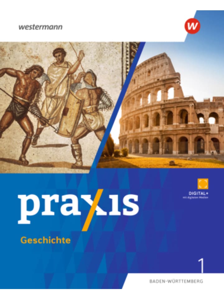 Buch - Praxis Geschichte - Ausgabe 2025 für Baden-Württemberg