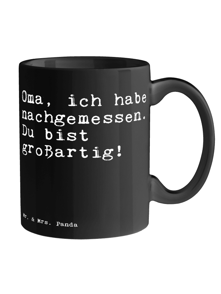Kaffeetasse Oma, ich habe nachgemessen.... mit ... in Schwarz