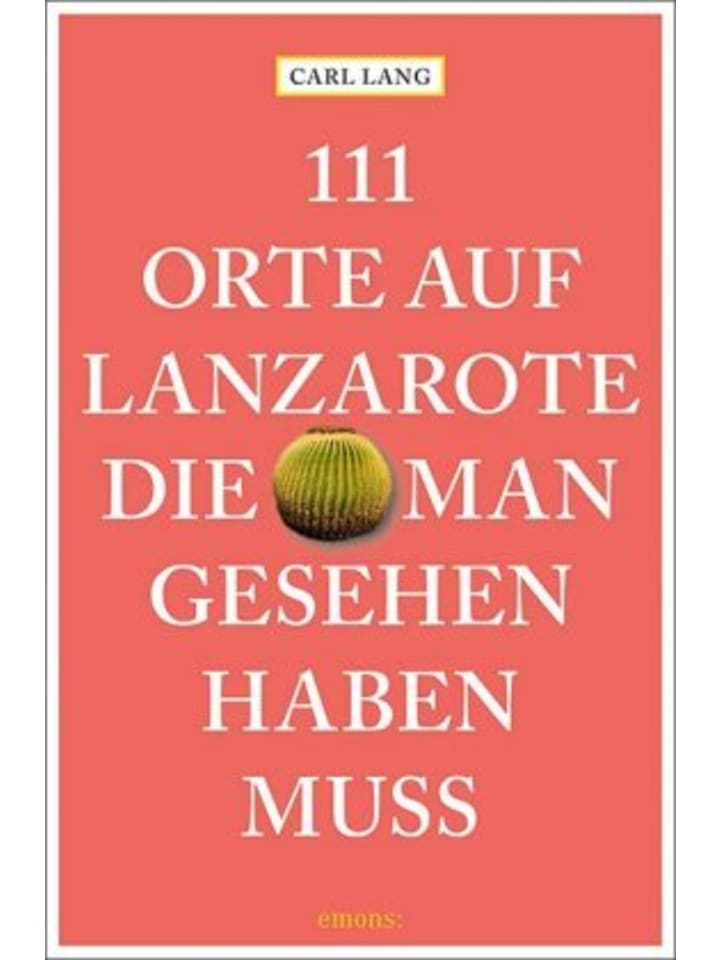 Buch - 111 Orte auf Lanzarote, die man gesehen haben muss