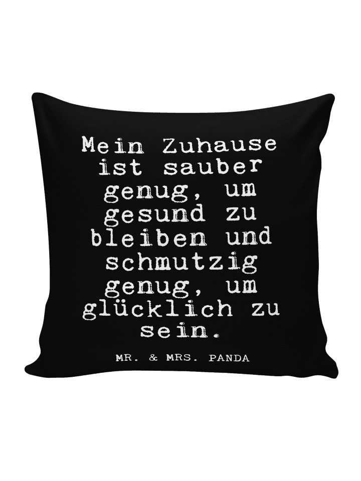 Sofakissen Mein Zuhause ist sauber... mit Spruch in Schwarz