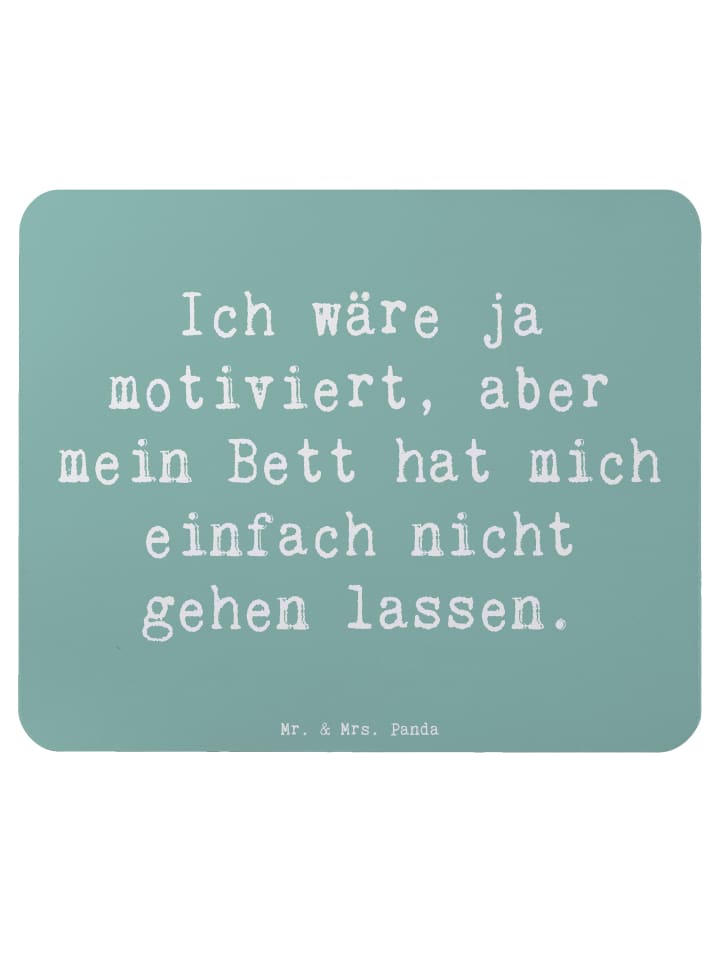Maus Pad Spruch Motivationsbett mit Spruch in Meeresbrise