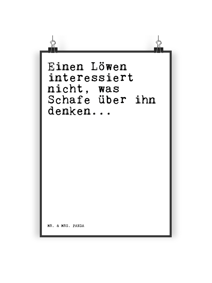 Poster Einen Löwen interessiert nicht,... mit S... in Weiß