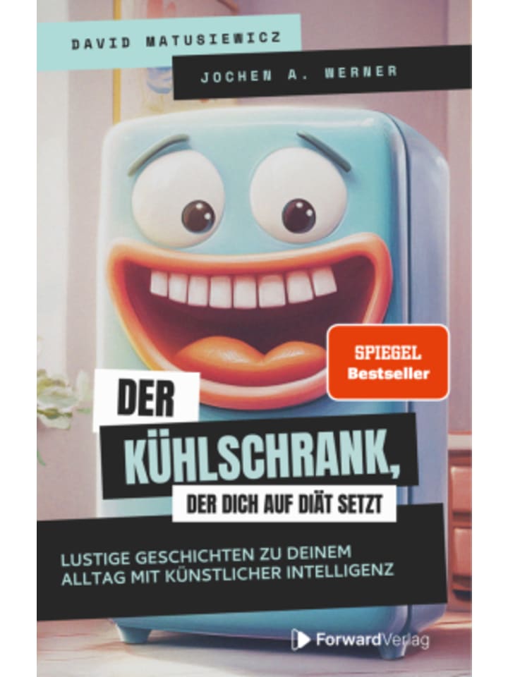 Buch - Der Kühlschrank, der dich auf Diät setzt