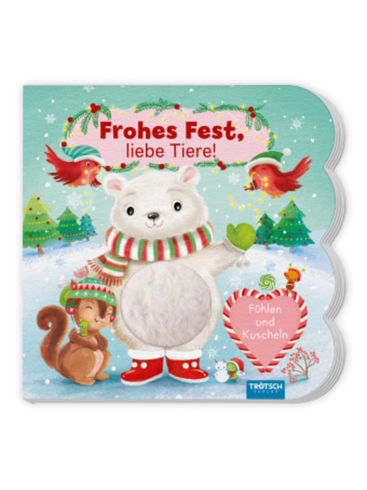 Buch - TRÖTSCH - Fühlbuch Frohes Fest liebe Tiere Fühlen und Kus