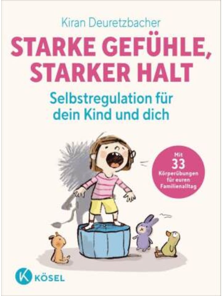 Buch - Starke Gefühle, starker Halt - Selbstregulation für dein Kind
