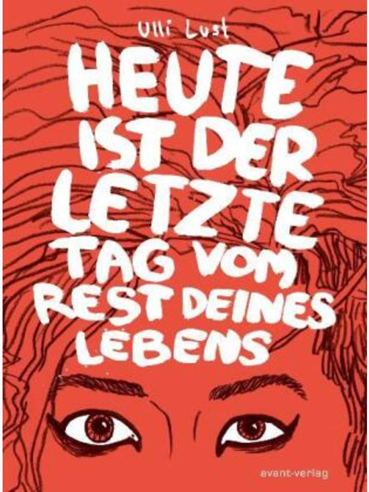 Buch - Heute ist der letzte Tag vom Rest deines Lebens