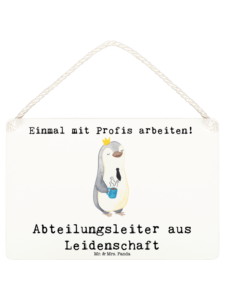 Schild Abteilungsleiter Leidenschaft mit Spruch in Weiß