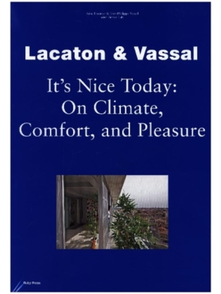 Buch - Lacaton & Vassal: It's Nice Today