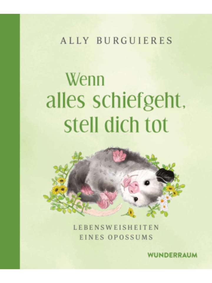 Buch - Wenn alles schiefgeht, stell dich tot