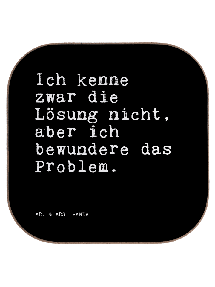 Glasuntersetzer Ich kenne zwar die... mit Spruch in Schwarz